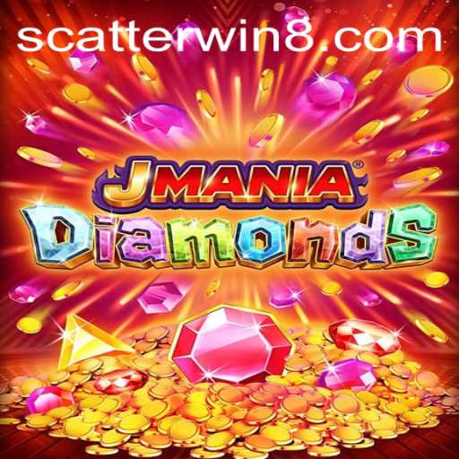 JManiaDiamonds: Exploring the Thrilling World of Scatter Wins