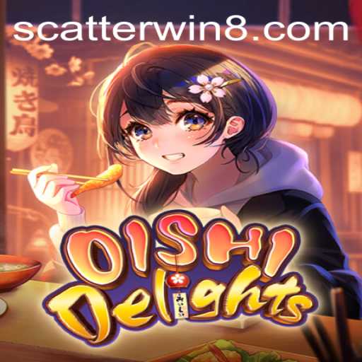 Discover the Magical World of OishiDelights and the Thrill of the Scatter Win